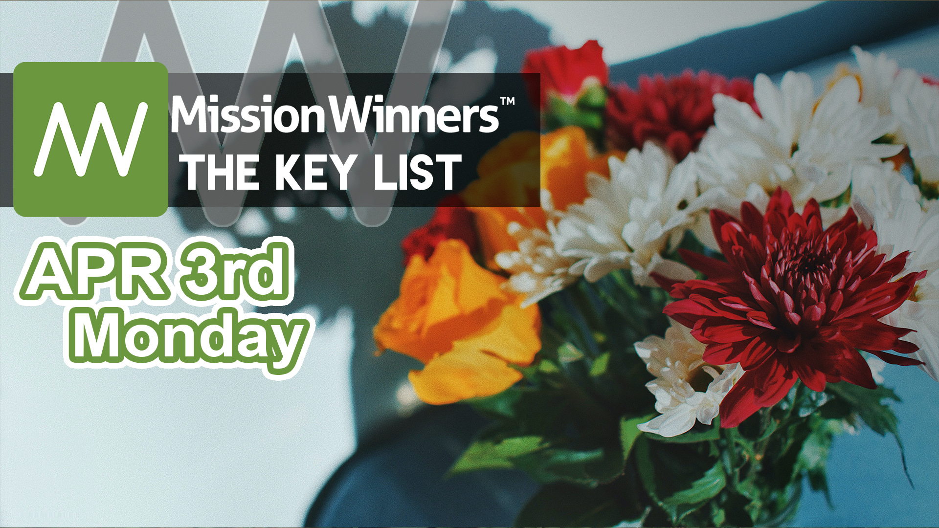 Key List Monday Apr 03 2023 - Mission Winners