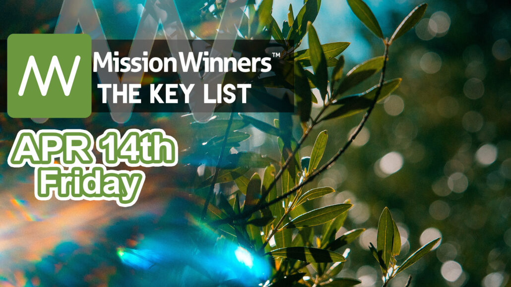 Key List Friday Apr 14 2023 - Mission Winners