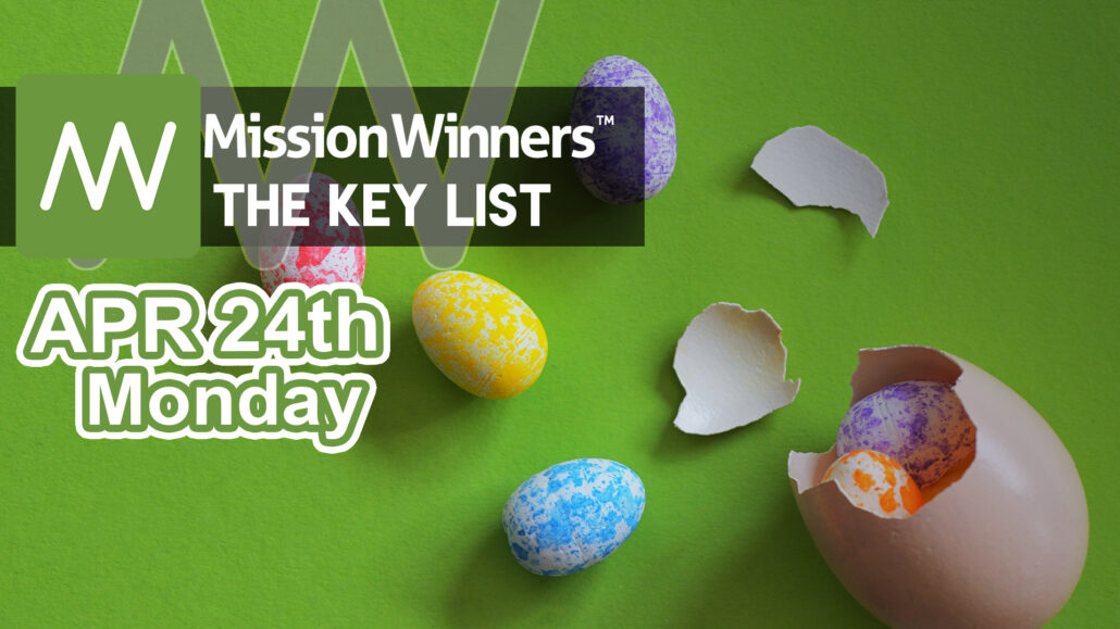 Key List Monday Apr 24 2023 - Mission Winners